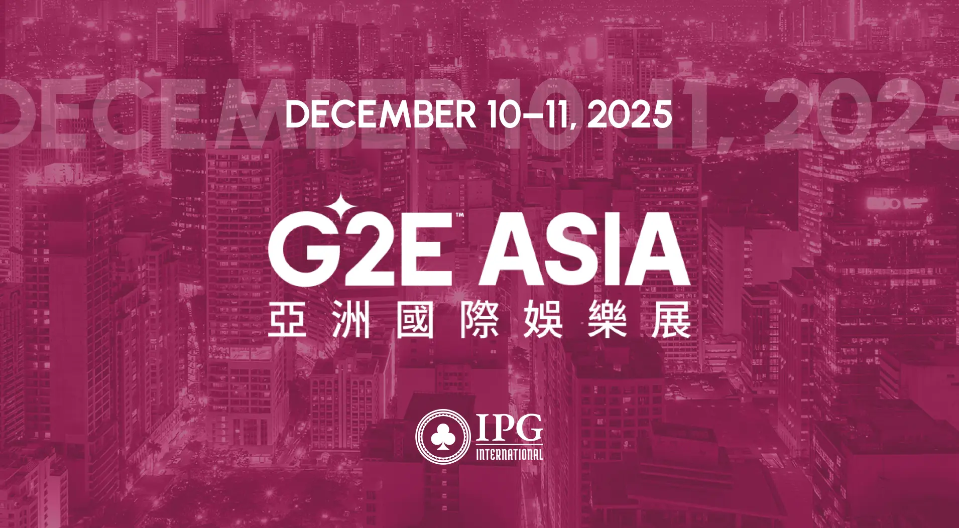 IPG International promotional graphic for G2E Philippines 2025, held December 10–11 at the Marriott Grand Ballroom, Manila — Booth 2-802.